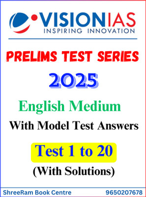 Vision IAS Prelims Test Series 2025 | Test 1 to 20 with Solutions | English Medium | Latest | For UPSC Civil Services Exam 2025 | Photocopy B&W(Paperback, Vision IAS)
