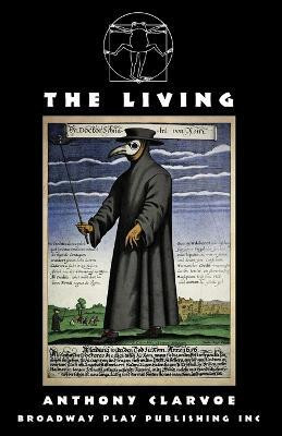 The Living(English, Paperback, Clarvoe Anthony)
