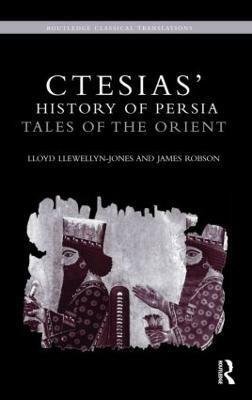 Ctesias' 'History of Persia'(English, Hardcover, Llewellyn-Jones Lloyd)