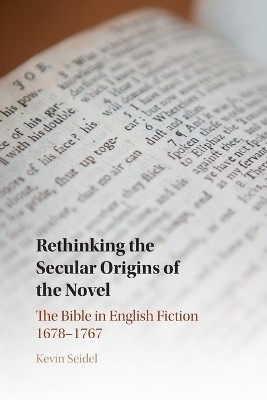 Rethinking the Secular Origins of the Novel(English, Paperback, Seidel Kevin)