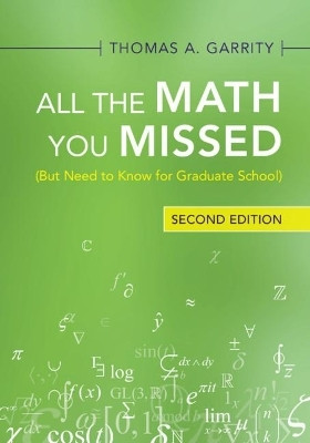 All the Math You Missed(English, Paperback, Garrity Thomas A.)