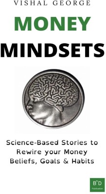 Money Mindsets(English, Paperback, Vishal George)