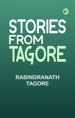 Stories from Tagore(Paperback, Rabindranath Tagore)