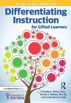 Differentiating Instruction for Gifted Learners(English, Paperback, Weber Christine L.)