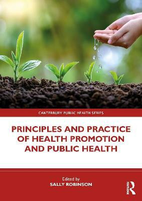Principles and Practice of Health Promotion and Public Health(English, Paperback, unknown)