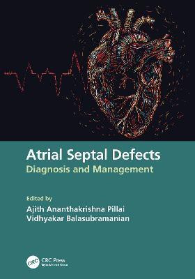 Atrial Septal Defects(English, Paperback, unknown)