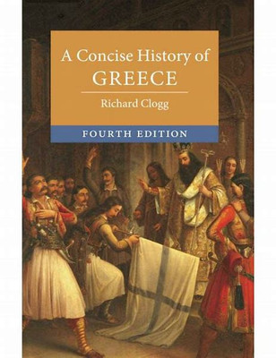 A Concise History of Greece(Paperback, Clogg)