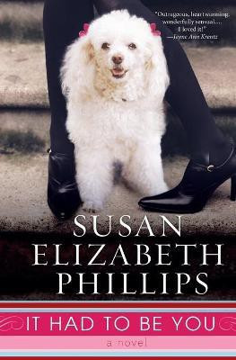 It Had To Be You(English, Paperback, Phillips Susan Elizabeth)