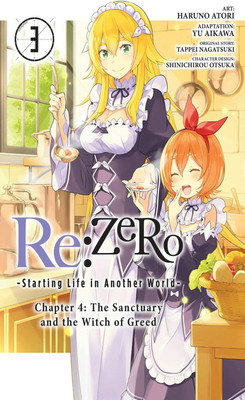 Re:ZERO -Starting Life in Another World-, Chapter 4: The Sanctuary and the Witch of Greed, Vol. 3 (manga)(English, Paperback, Atori Haruno)