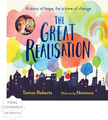 The Great Realisation(Hardcover, Tomos Roberts, Nomoco)