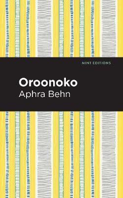 Oroonoko(English, Paperback, Behn Aphra)