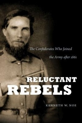 Reluctant Rebels(English, Paperback, Noe Kenneth W.)