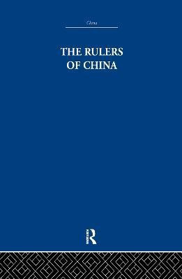 The Rulers of China 221 B.C.(English, Paperback, Moule A. C.)
