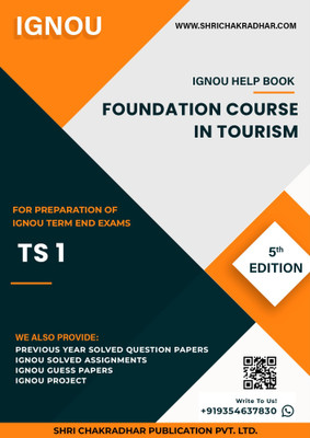 TS 1: Foundation Course in Tourism - IGNOU Study Material & Guide Book with Latest Solved PYQs for IGNOU's Exam Preparation. - Get the PDF of this book at Rs. 99, WhatsApp us at +919354637830, or visit our website shrichakradhar.com.(Staple Bound, Shri Chakradhar Publication) TS 1: Foundation Course in Tourism - IGNOU Study Material & Guide Book with Latest Solved PYQs for IGNOU's Exam Preparation. - Get the PDF of this book at Rs. 99, WhatsApp us at +919354637830, or visit our website shrichakradhar.com.(Staple Bound, Shri Chakradhar Publication)