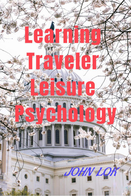 Learning Traveler Leisure Psychology(English, Paperback, John Lok)