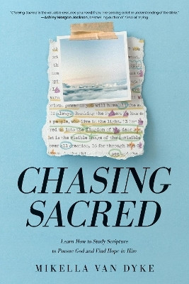 Chasing Sacred(English, Paperback, Dyke Mikella Van)