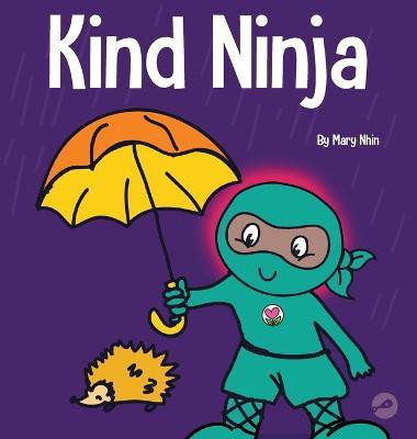 Kind Ninja(English, Hardcover, Nhin Mary)