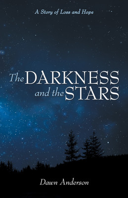 The Darkness and the Stars(English, Hardcover, Anderson Dawn)