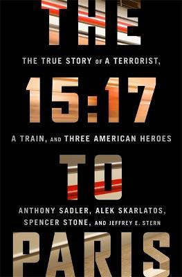 The 15:17 to Paris(English, Paperback, Skarlatos Alek)