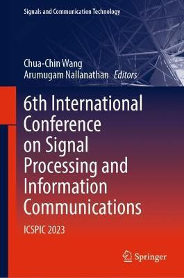 6th International Conference on Signal Processing and Information Communications(English, Hardcover, unknown)