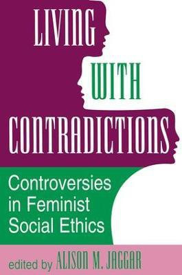 Living With Contradictions(English, Paperback, Jaggar Alison M)