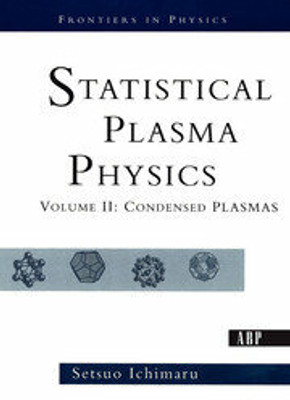 STATISTICAL PHYSICS OF DENSE PLASMAS(Paperback, Setsuo Ichimaru)
