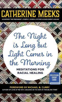 Night is Long but Light Comes in the Morning(English, Paperback, Meeks Catherine)