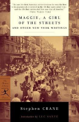 Maggie, a Girl of the Streets and Other New York Writings(English, Paperback, Crane Stephen)