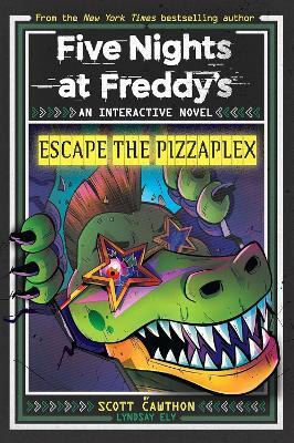 Five Nights at Freddy's: Escape The Pizzaplex(English, Paperback, Cawthon Scott)