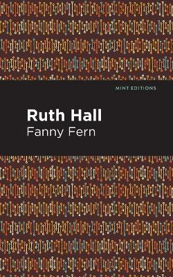 Ruth Hall(English, Paperback, Fern Fanny)