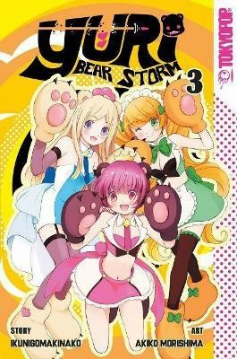 Yuri Bear Storm, Volume 3(English, Paperback, Ikunigomakinako)