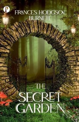 The Secret Garden(English, Paperback, Burnett Frances Hodgson)