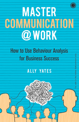 Master Communication@Work(English, Paperback, Yates Ally)