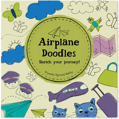 Airplane Doodles  - Toddler Art Series by SAM & MI | Fun Activity Book for Kids | Interactive Early Learning for Preschool Children (Ages 3-6)(English, Paperback, Priyanka Agarwal Mehta)