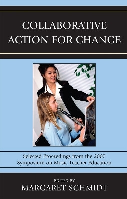 Collaborative Action for Change(English, Hardcover, Schmidt Margaret)