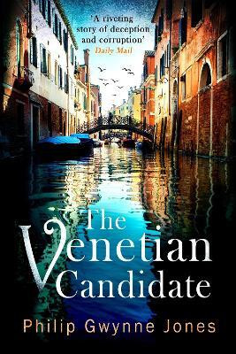The Venetian Candidate(English, Hardcover, Jones Philip Gwynne)