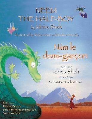 Neem the Half-Boy -- Niim le demi-garcon(English, Paperback, Shah Idries)