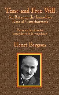 Time and Free Will(English, Hardcover, Bergson Henri-Louis)