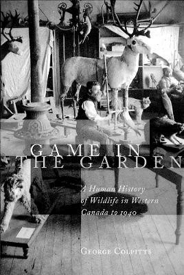 Game in the Garden(English, Hardcover, Colpitts George)