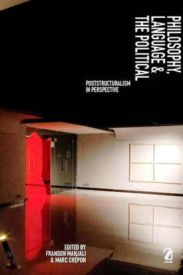 Philosophy Language and the Political:(English, Hardcover, Franson Manjali Marc Crepon)