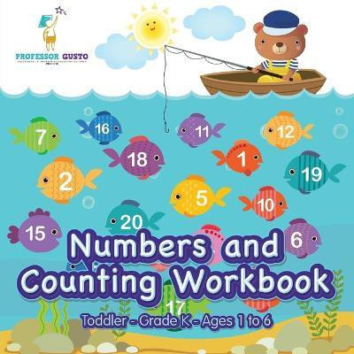 Numbers and Counting Workbook Toddler-Grade K - Ages 1 to 6(English, Paperback, Gusto Professor)