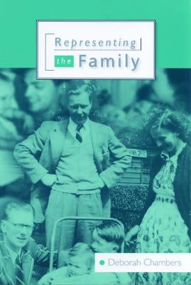 Representing the Family(English, Electronic book text, Chambers Deborah)