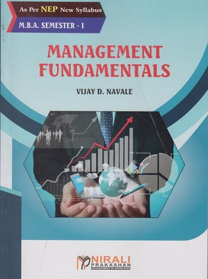 MANAGEMENT FUNDAMENTALS (MBA Semester 1)(Paperback, Vijay D. Navale)