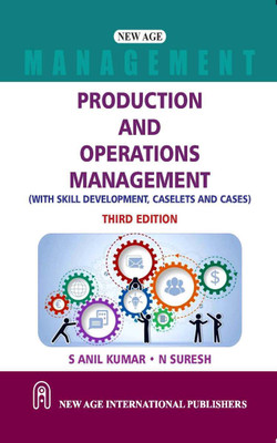Production and Operations Management: (With Skill Development, Caselets and Cases)(Paperback, Kumar, S Anil, N. Suresh)