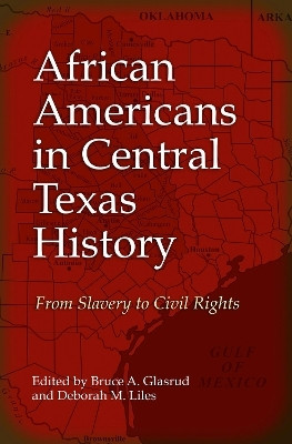 African Americans in Central Texas History(English, Hardcover, Glasrud Bruce A.)