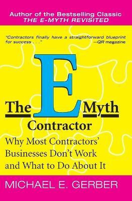 The E-Myth Contractor(English, Paperback, Gerber Michael E.)