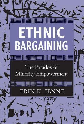 Ethnic Bargaining(English, Electronic book text, Jenne Erin K.)