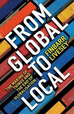 From Global To Local(English, Paperback, Livesey Finbarr)