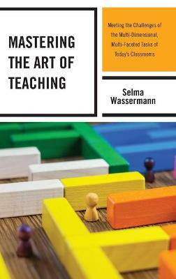 Mastering the Art of Teaching(English, Hardcover, Wassermann Selma)