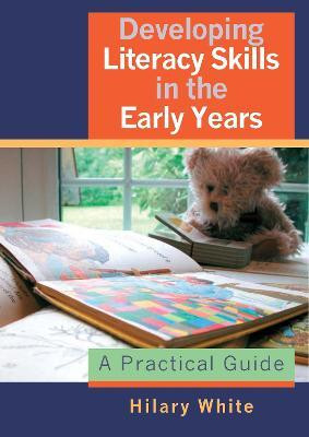 Developing Literacy Skills in the Early Years(English, Electronic book text, White Hilary)